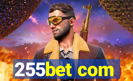 255bet com